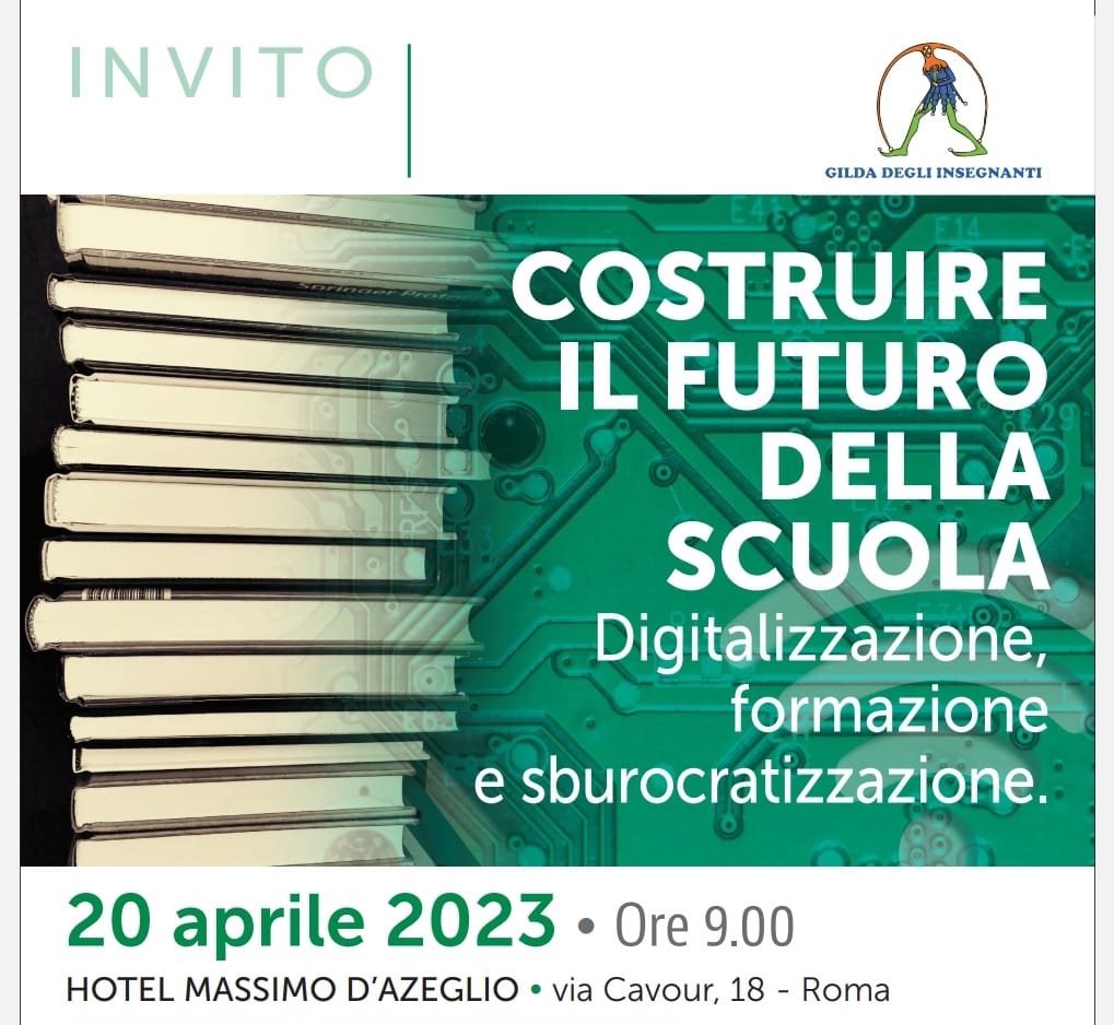 "Costruire il futuro della scuola. Digitalizzazione, formazione e sburocratizzazione", il 20 aprile convegno a Roma